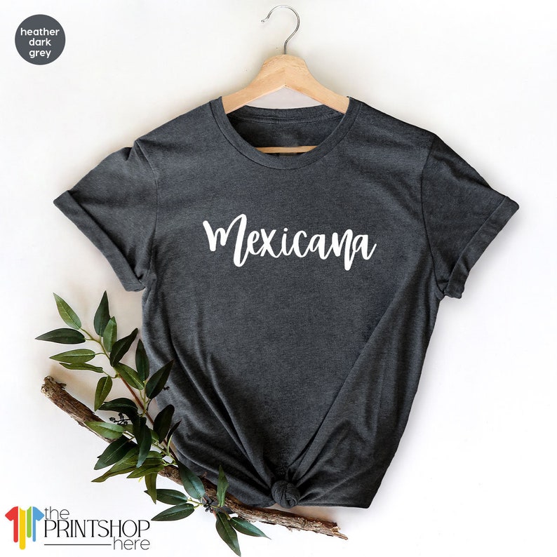 Mexicana TShirt, Latina Shirt, Latina Power Shirt, Women Empowerment, Feminist T Shirt, Mexicana Shirt, Mexicana Gift image 2