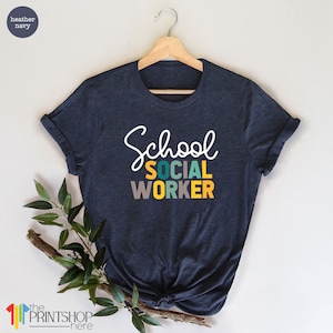 School Social Worker Shirt, Social Worker Appreciation, Social Worker Gift, Social Work T Shirt, Social Work Graduation Tshirt