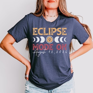 Solar Eclipse Shirt 2026, Eclipse Mode On Tee, Total Solar Eclipse T-Shirt, August 12 Shirt, Astronomy Gift, Celestial Event Sweatshirt