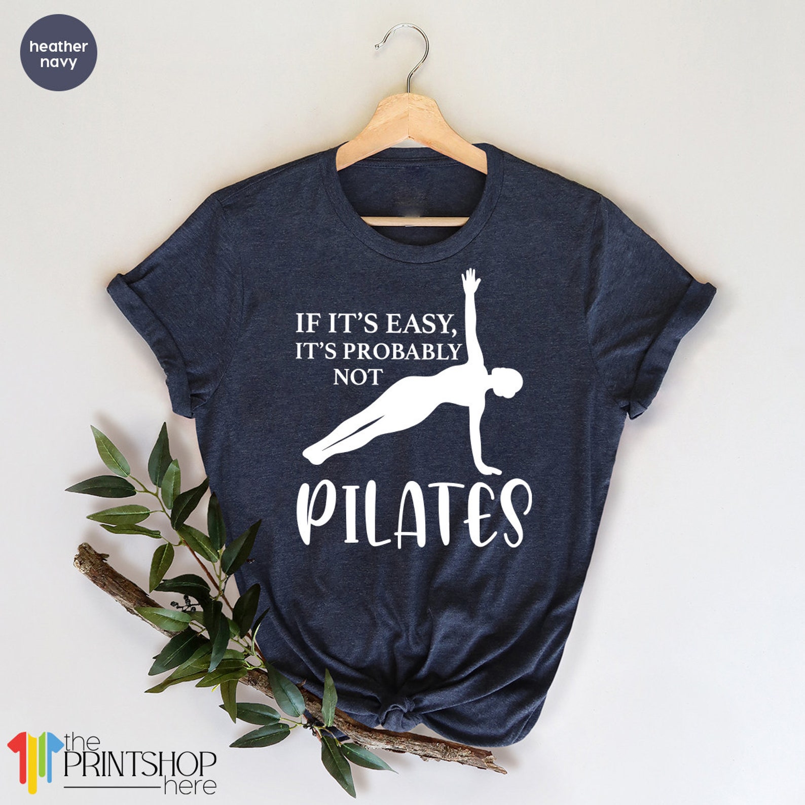 Pilates Tshirt Funny Pilates Shirt Pilates Lover Gift Etsy