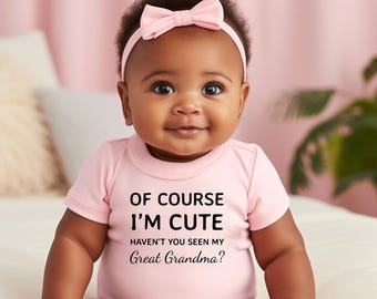 T-shirt enfant mignon : « Bien sûr que je suis mignon ! Tu n'as jamais vu mon arrière-grand-mère ? », T-shirt à manches longues humoristique pour tout-petits, Amour des grands-parents