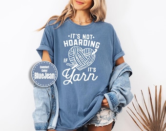 Comfort Colors® Funny Crochet Shirts, Crocheting Gifts, Knitting Gifts for Mom, Gift for Grandma, Knitting Shirts for Women,Crocheter Outfit