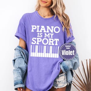 Comfort Colors®  Funny Piano Shirt, Piano Lover Gift, Piano Player Shirt, Piano Lover Tee, Piano Tshirt, Piano Teacher, Piano Player Gift