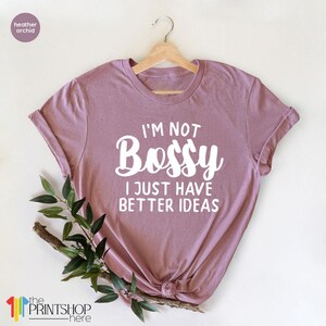 Funny Shirt, Funny Saying Shirt, Shirt With Saying, Sarcasm Tee, Humorous T Shirt, Funny Women Shirt, Sarcastic Shirt image 4