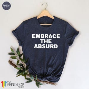 Philosophy Shirt, Philosopher Shirt, Philosophy Shirt, Philosopher Gift, Philosophy Gift, Funny Philosophy Shirt image 3