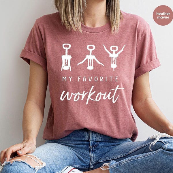 Funny Wine Shirt, Wine Lover Gift, Crock screw T Shirt, Favorite Workout Shirt, Wine Workout Shirt, Funny Crockscrew Tee, Wine Saying Shirt