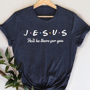 Christian Shirts, Religious Shirt, Jesus T Shirt, Jesus Christ Shirt, Christian Gifts, Faith Shirt, Christ Shirt, Christian Shirts for Women