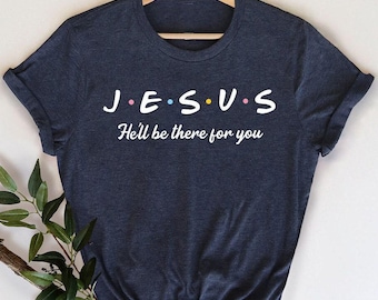 Christian Shirts, Religious Shirt, Jesus T Shirt, Jesus Christ Shirt, Christian Gifts, Faith Shirt, Christ Shirt, Christian Shirts for Women