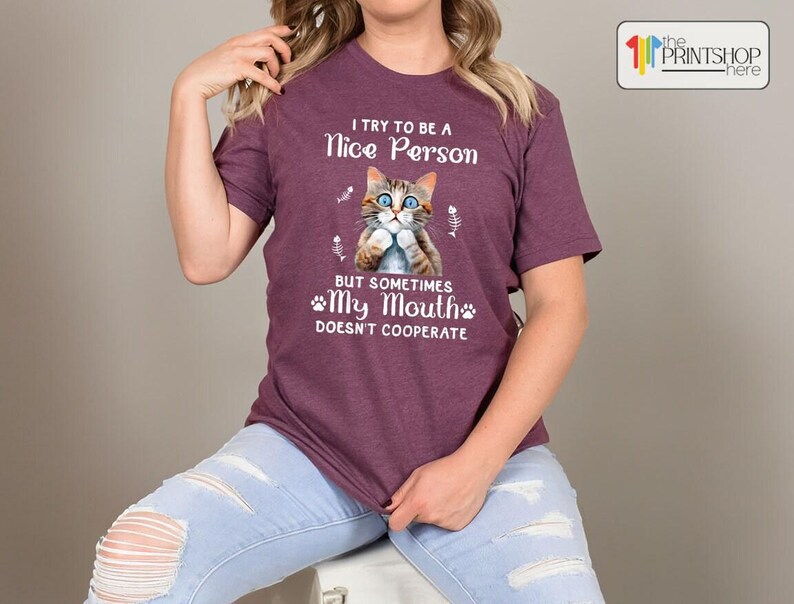Cat Enthusiast Shirt, Hilarious Cat Tee, Cat Mom Top, Funny Quote Shirt, Adorable Cat Shirt, Birthday Present, Cat Lover T-Shirt image 4