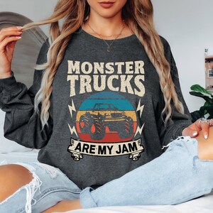 Monster Truck Are My Jam Sweatshirt, Retro Pun Hoodie for Monster Truck Lover, Quirky Wordplay Longsleeve, Nostalgic Gift image 6