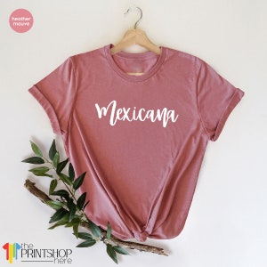 Mexicana TShirt, Latina Shirt, Latina Power Shirt, Women Empowerment, Feminist T Shirt, Mexicana Shirt, Mexicana Gift image 5