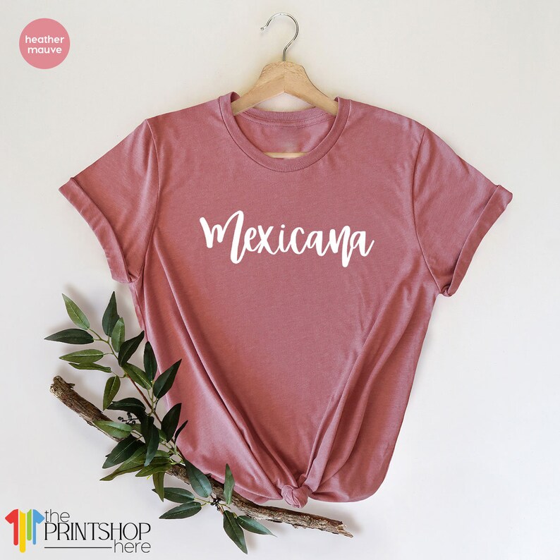 Mexicana TShirt, Latina Shirt, Latina Power Shirt, Women Empowerment, Feminist T Shirt, Mexicana Shirt, Mexicana Gift image 5