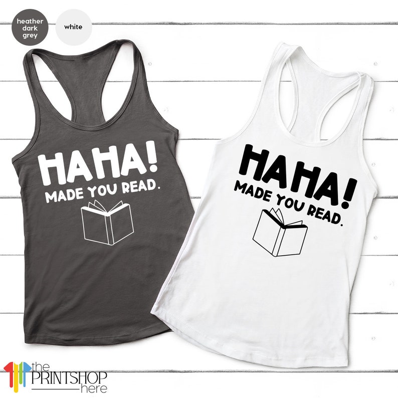 Funny Teacher Shirt, English Teacher Gift, Funny Librarian Shirt, Librarian Gifts, Ha Ha Made You Read, Funny Humor Shirt, Librarian T-Shirt image 7