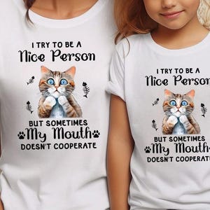 Cat Enthusiast Shirt, Hilarious Cat Tee, Cat Mom Top, Funny Quote Shirt, Adorable Cat Shirt, Birthday Present, Cat Lover T-Shirt image 1