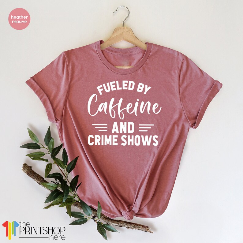 Crime Shows TShirt, Caffeine And Crime Show Shirt, Crime Addict T Shirt, Criminal T-Shirt, Murder Show Shirt, Horror Series Shirt, Horror image 2