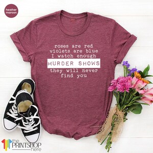 Crime Shows TShirt, Crime Addict T Shirt, Murder Show Shirt, Horror Series Shirt, Criminal T-Shirt, Murder Shows Shirt, Murder Mystery Shirt image 4
