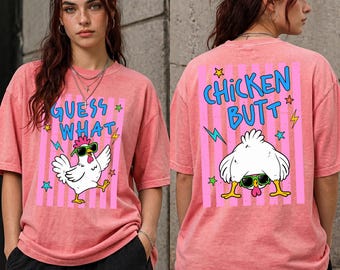 Comfort Colors® Guess What Chicken Butt Shirt, Funny Chicken Tee, Retro Y2K Meme Tee, Silly Chicken Teen Shirt, Humor Youth Tee for Friend