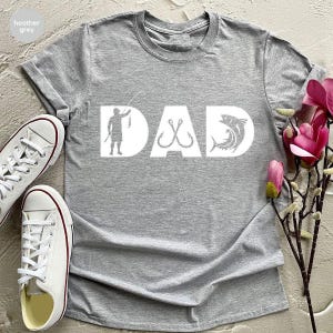 Funny Dad T-Shirt, Fisherman Dad Graphic Tees, Fathers Day Gift, Gift from Son, Fishing Gifts for Men, Papa Shirts, Dad Birthday Gift