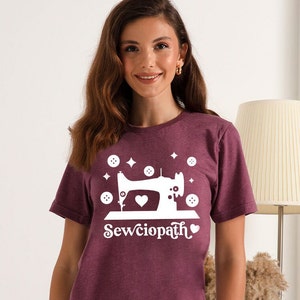 Sewing Shirt, Funny Sew TShirt, Women Shirt, Sewciopath Tee, Shirts for Women, Sewing Lover Shirt, Quilter Gift