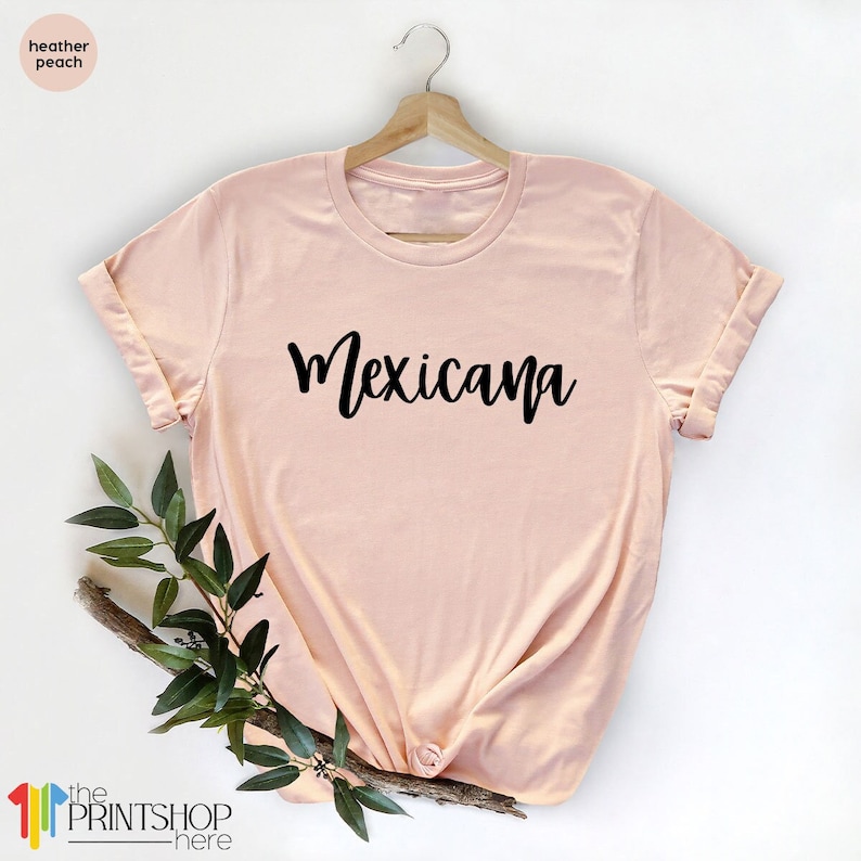 Mexicana TShirt, Latina Shirt, Latina Power Shirt, Women Empowerment, Feminist T Shirt, Mexicana Shirt, Mexicana Gift image 1