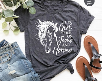 Christian T-Shirt, Religious T Shirt, Horse Lover Shirt, This Girl Runs On Jesus And Horses Shirt, Spiritual Shirt, Farmer Girl Shirt