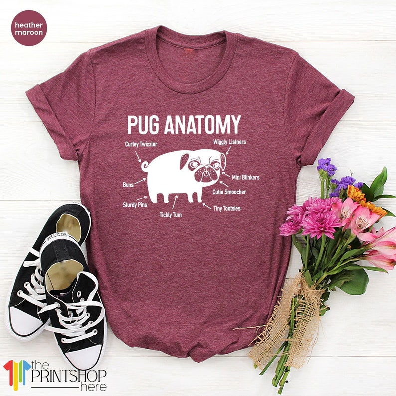 Pug Lover Tee Funny Pug Anatomy Shirt Dog Lover T Shirt Dog - Etsy
