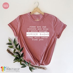 Crime Shows TShirt, Crime Addict T Shirt, Murder Show Shirt, Horror Series Shirt, Criminal T-Shirt, Murder Shows Shirt, Murder Mystery Shirt image 2