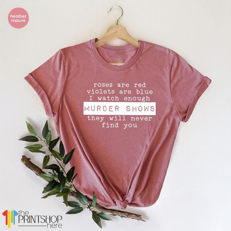 Crime Shows TShirt, Crime Addict T Shirt, Murder Show Shirt, Horror Series Shirt, Criminal T-Shirt, Murder Shows Shirt, Murder Mystery Shirt image 2