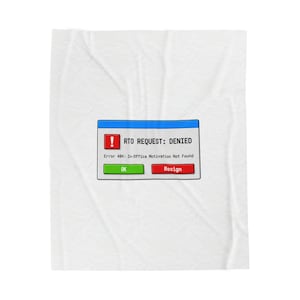 RTO Request: Denied Retro UI Velveteen Blanket | 90s Computer Graphics, Corporate Satire