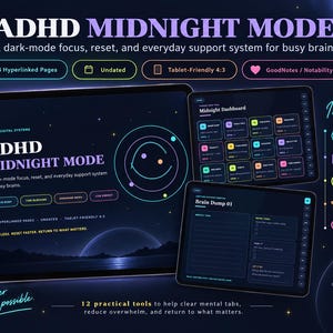 Op de afbeelding: Een digitale ADHD Midnight Mode planner op tablets met een dark-mode interface. Het scherm toont 224 gelinkte pagina's, een dashboard en brain dump sjablonen. Bevat functies zoals time blocking, een dopamine menu en low-energy dag tools.