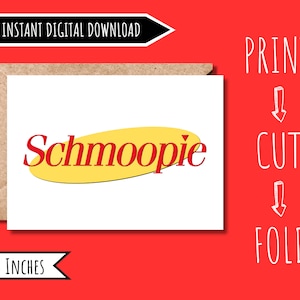 Druckbare Seinfeld Valentinstag Karte | Schmoopie | Seinfeld Geschenk | Lustige Valentinstag Karte | Digitale Karte zum Valentinstag | Seinfeld Erinnerungsstücke