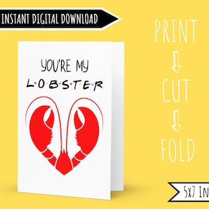 Friends TV Show "You're My Lobster" Regalo de tarjeta de felicitación imprimible digital para cumpleaños, aniversario o día de San Valentín / tarjeta de felicitación 5x7