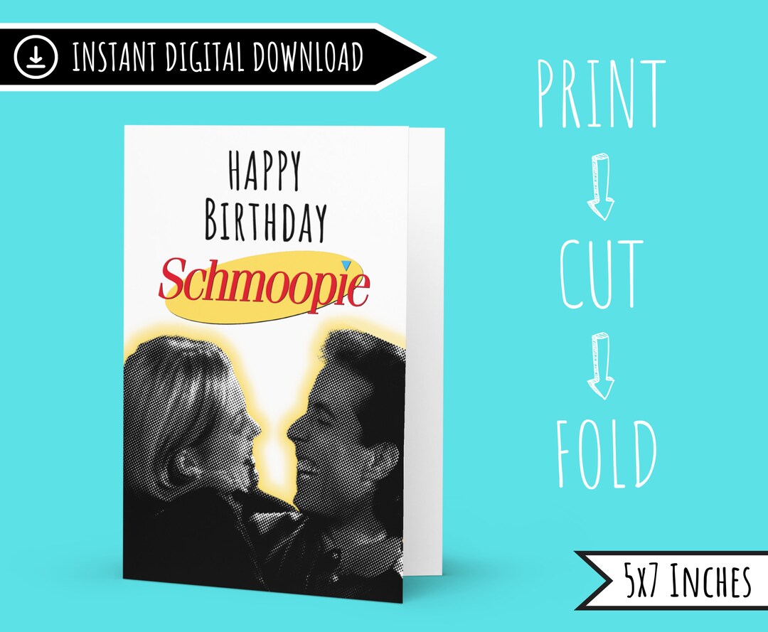 Seinfeld Birthday Card Printable Schmoopie Seinfeld Gift Funny Birthday ...