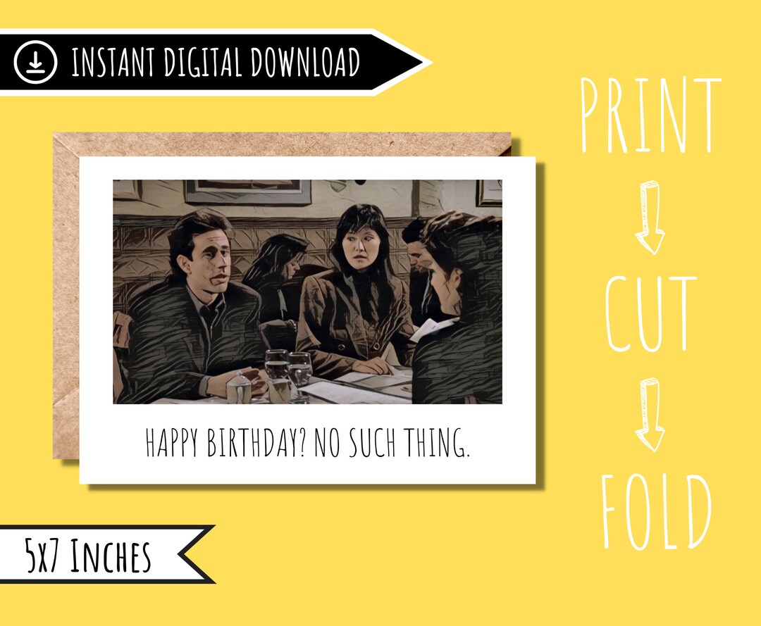 Seinfeld Birthday Card Printable | Seinfeld Gift | Funny Birthday Card ...