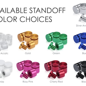 Pode incluir: Cores de standoff dispon&iacute;veis: acr&iacute;lico transparente, dourado, verde, azul, branco, rosa, vermelho cereja, prata anodizado e preto.