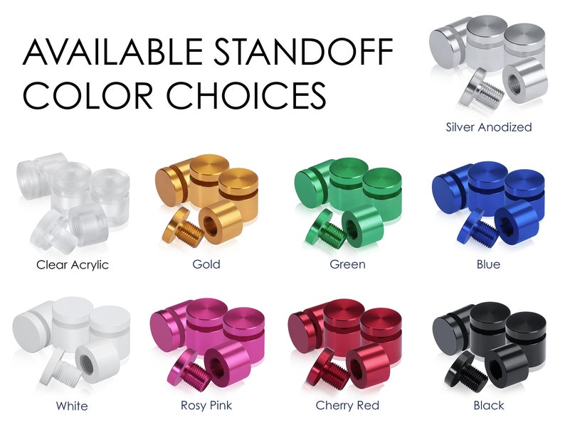 Pode incluir: Cores de standoff dispon&iacute;veis: acr&iacute;lico transparente, dourado, verde, azul, branco, rosa, vermelho cereja, prata anodizado e preto.