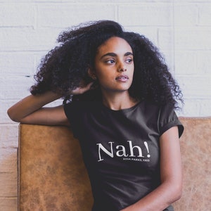 Nah Shirt, Nah Rosa Parks Short-Sleeve Unisex T-Shirt
