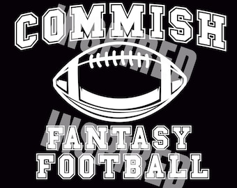 Fantasy Football SVG Commish Fantasy Football PNG Voetbalseizoen SVG Commissaris Fantasy Football svg Cricut