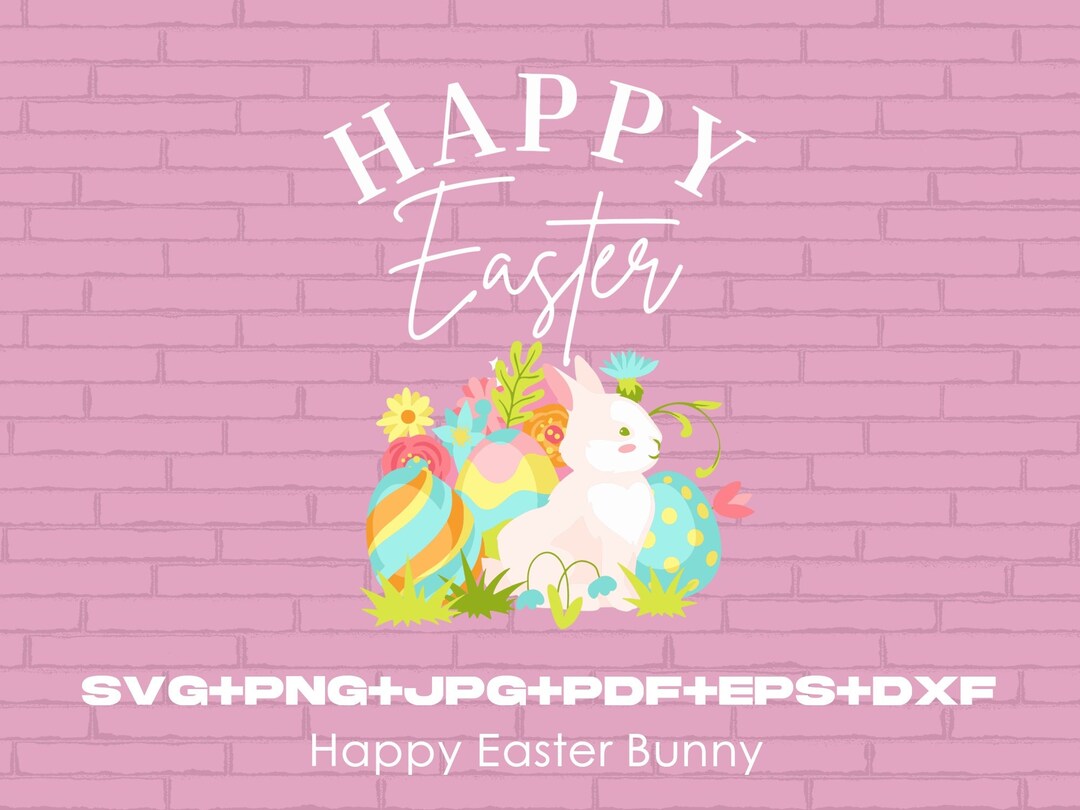 Happy Easter Bunny Svg Happy Easter Png - Etsy