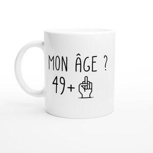 Mug 50 Ans Rigolo drôle - Tasse Cadeau Anniversaire cinquante ans cinquantaine Homme Femme Humour Original