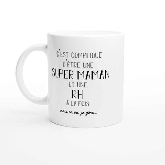 Mug super maman rh pour femme - cadeau humour famille ressources humaines chef noël naissance anniversaire fête des mères