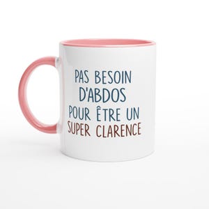 Mug pas besoin d&#39;abdominaux pour être un super Clarence