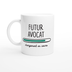 Mug Futur Avocat Chargement en Cours - Cadeau pour Les futurs avocats diplôme - Céramique - Blanc