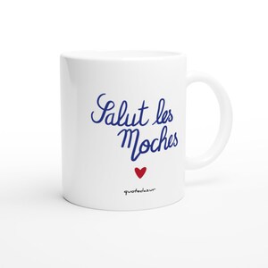 Mug Humour Cadeau Original fun à Message pour Femme et Homme - salut les moches - idée Cadeau Meilleure Amie Beau frère Travail pour Noel image 5