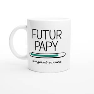 Mug tasse papy annonce naissance futur grand père 2022