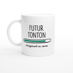 Mug Futur Tonton chargement en cours - Tasse Originale Annonce Grossesse Naissance Enfant idée Cadeau Annonce bébé Fille garçon