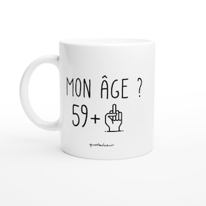 Mug 60 Ans Rigolo drôle - Tasse Cadeau Anniversaire soixante ans soixantaine Homme Femme Humour Original