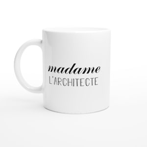 Kubek madame l'architecte - cadeau femme pour Architecte humor drôle idéal pour Anniversaire