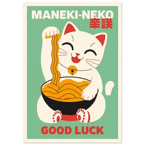 Good Luck Maneki-Neko Poster - Noodles & Green Background - Japanese Art Decor Gift