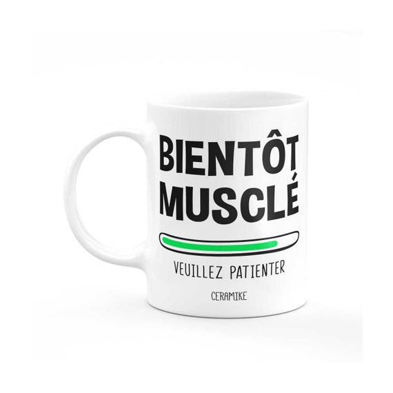 Cadeau Humour Fun - Mug Musculation Tasse Drole